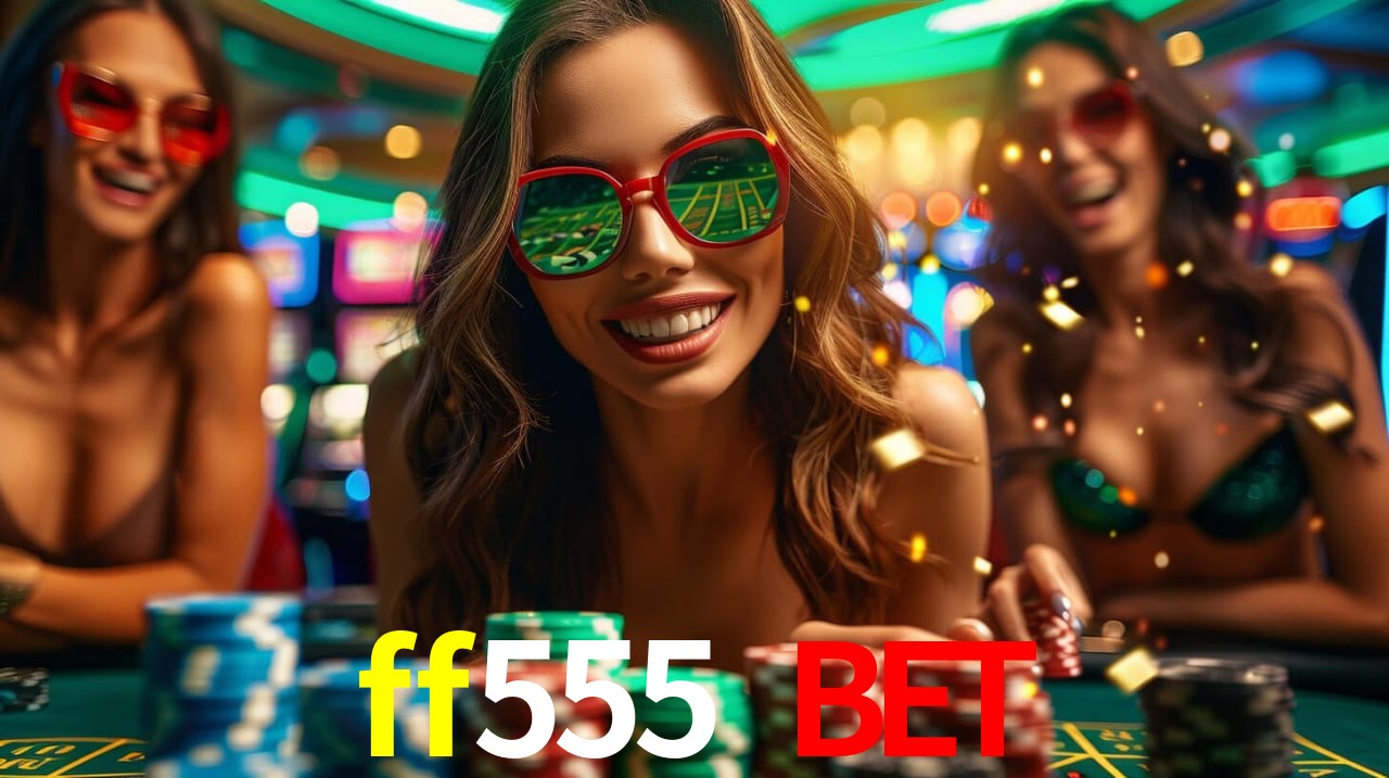 Statistics ff555 bet