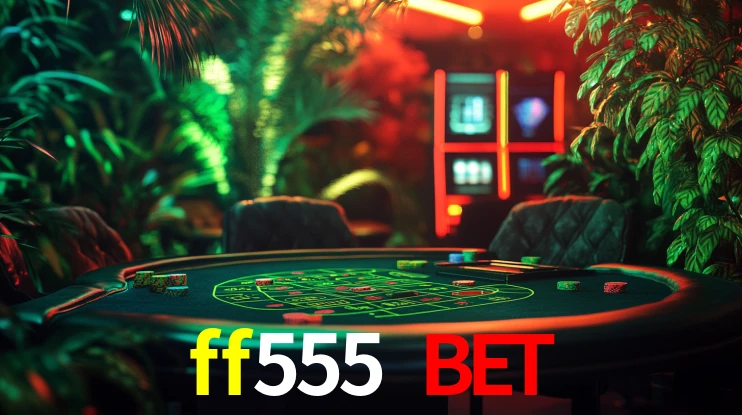 VIP Casino ff555 bet