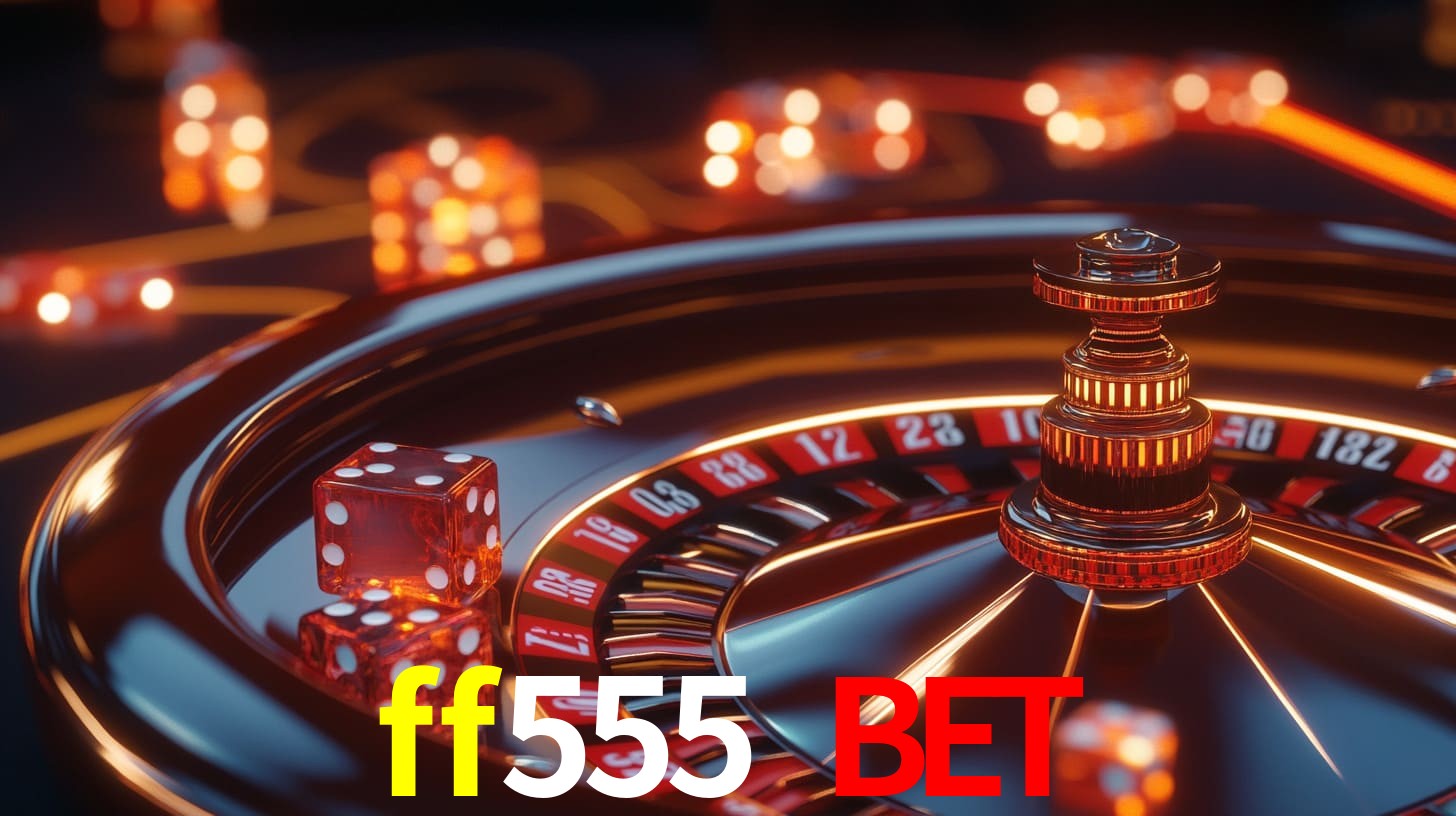 ff555 bet,ff555.com