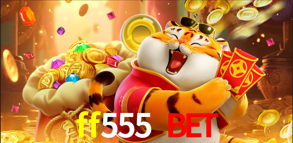 ff555 bet,ff555.com