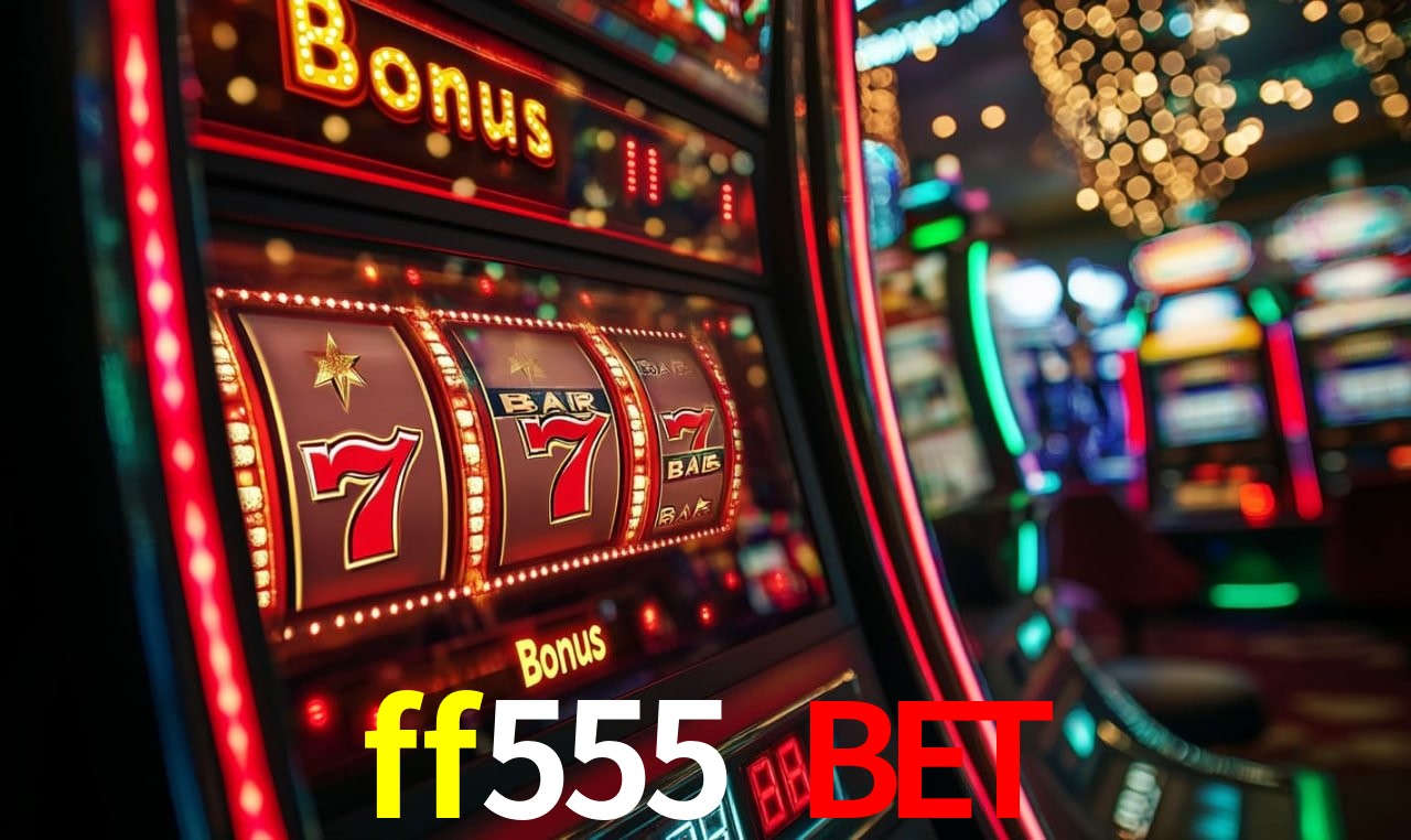 Bônus Generosos e Exclusivos no ff555 bet para Você!